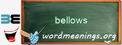 WordMeaning blackboard for bellows